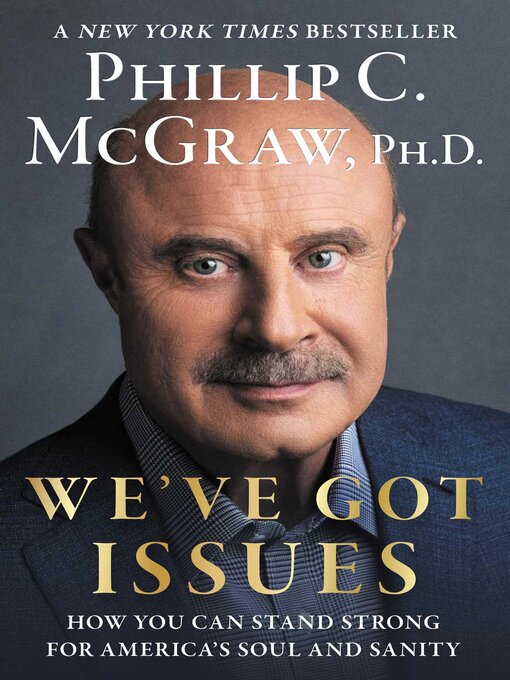 Title details for We've Got Issues by Phillip C. McGraw - Available